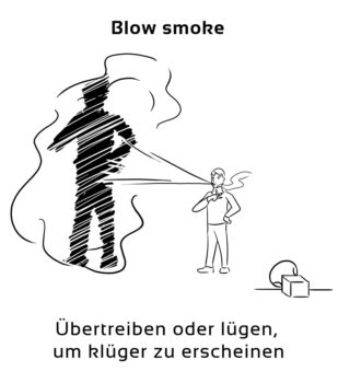 Blow-smoke-englische-sprichwörter-redewendungen
