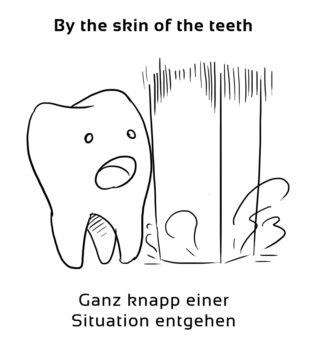 By-the-skin-of-the-teeth-englische-sprichwörter-redewendungen