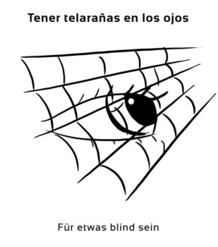 Tener-telaranas-en-los-ojos-Spanische-Redewendungen-Sprichwörter