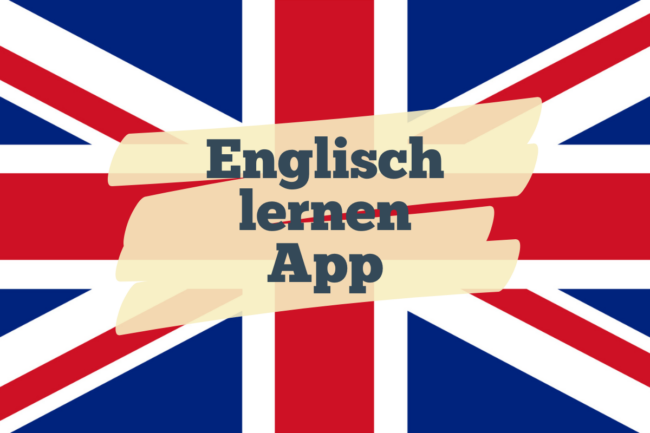 Englisch Vokabeln Lernen App Kostenlos ᐅ Englisch lernen App: Das sind unsere Testsieger!