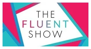 Bekannt durch The Fluent Show